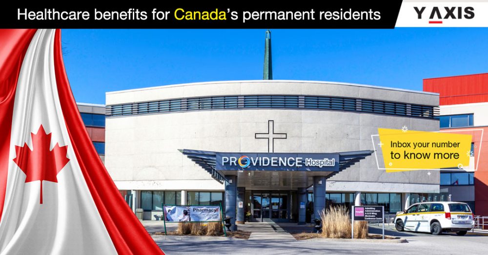 Healthcare benefits for Canada’s permanent residents