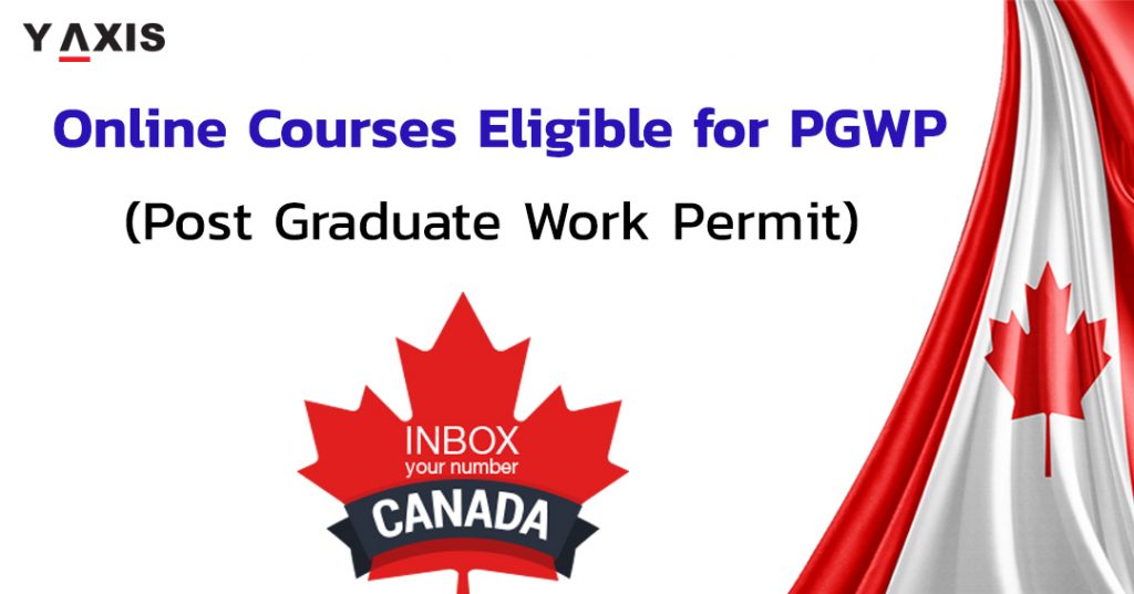 Canada: Eligibility For PGWP Not Affected By Online Courses