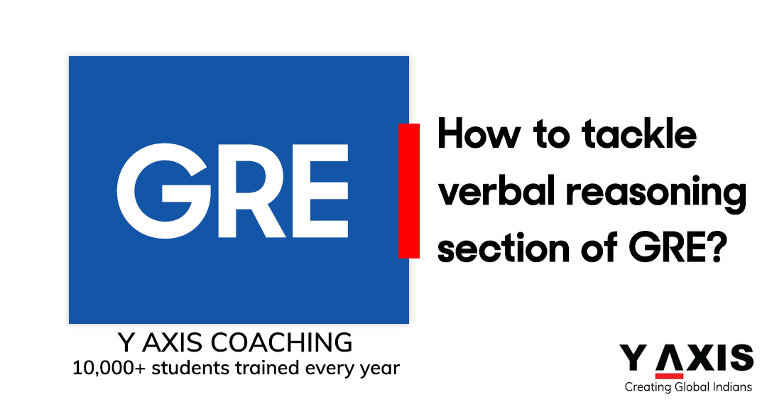 How to tackle the verbal reasoning section of the GRE