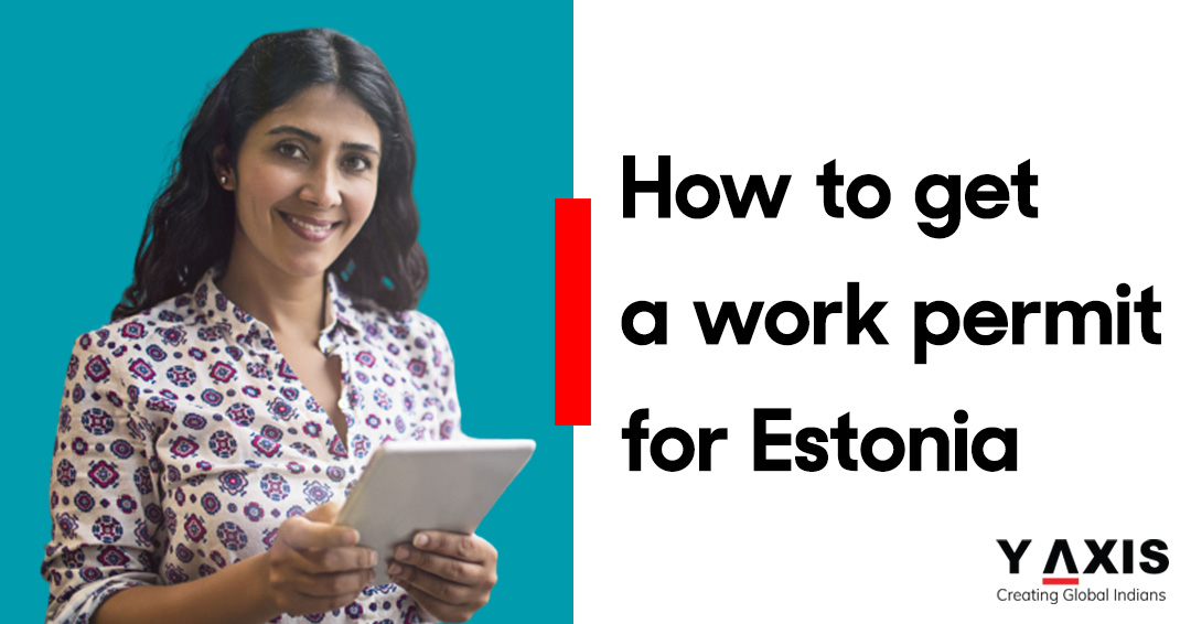 How to get a work permit for Estonia