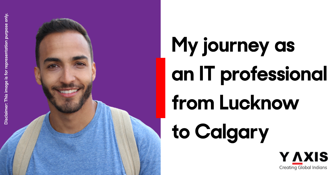 My journey as an IT professional from Lucknow to Calgary