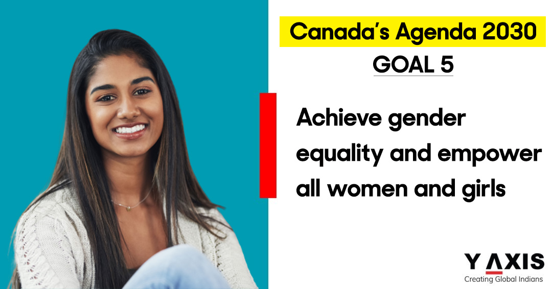 Canada Goal 5 is to promote gender equality