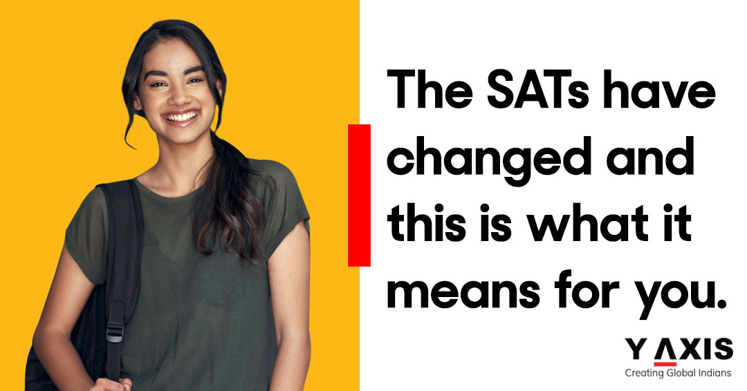 The SATs have changed and this is what it means for you.