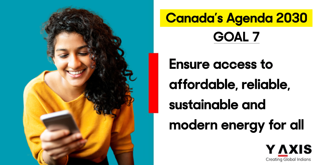 Canada Goal 7 is to provide access to affordable energy