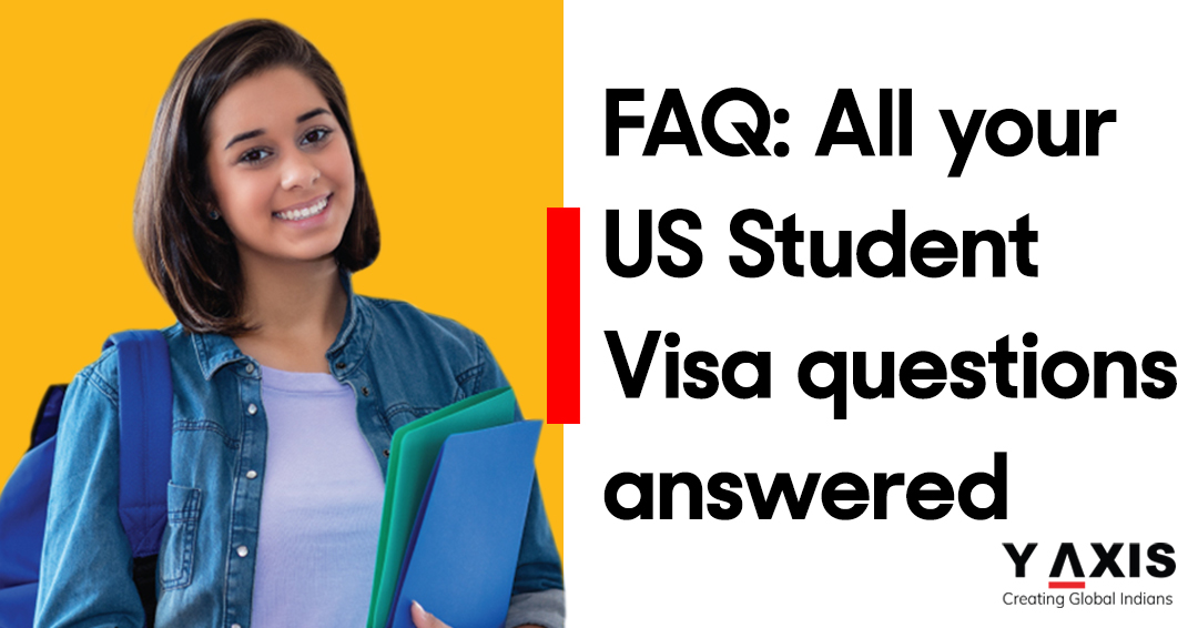 FAQ: All your US Student Visa questions answered