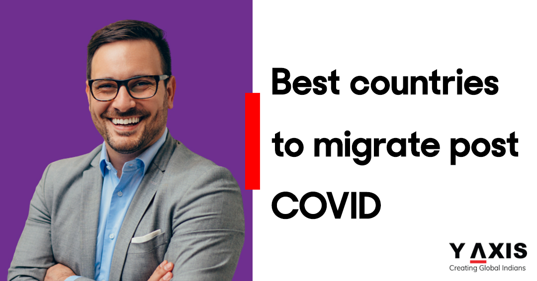 Best countries to migrate post covid