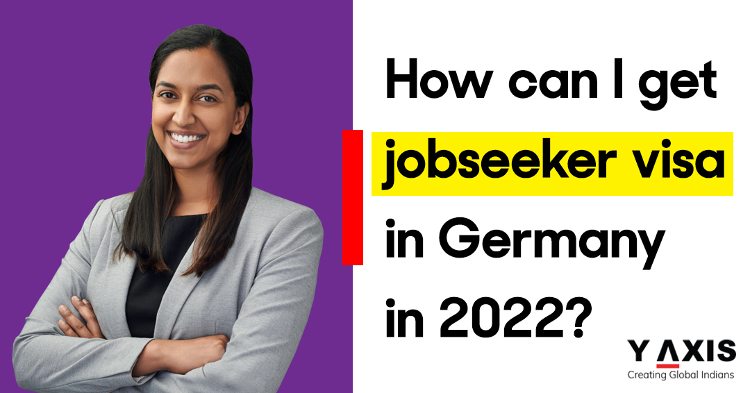 How can I get job seeker visa in Germany in 2022