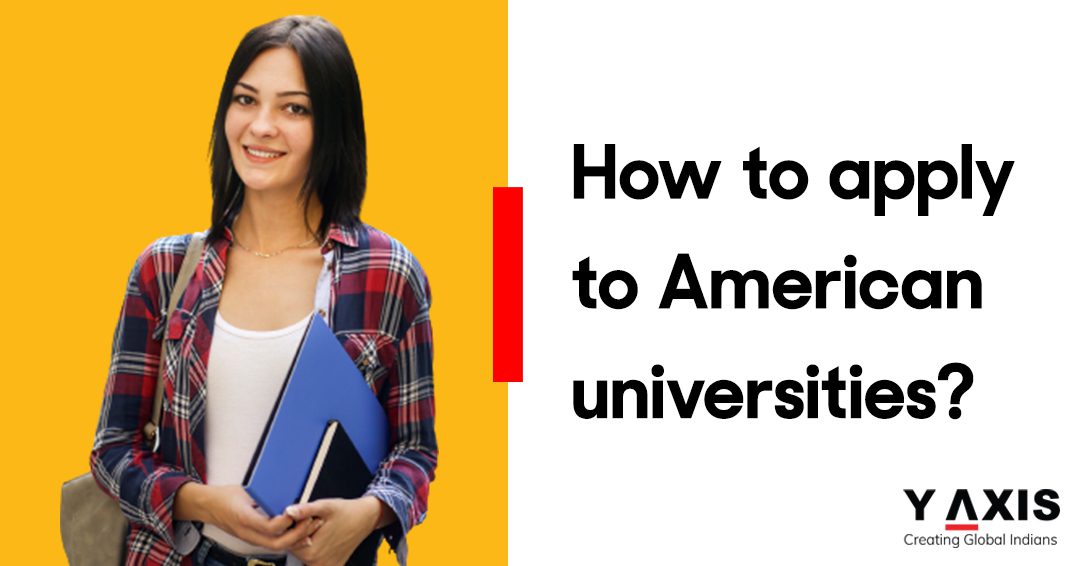 How to apply to American universities