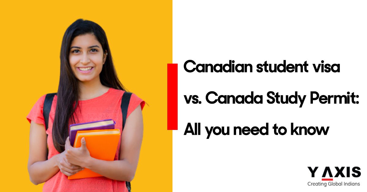 Canadian student visa vs. Canada Study Permit All you need to know